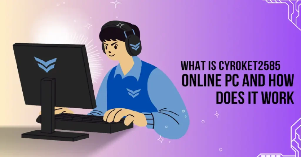 cyroket2585 online pc