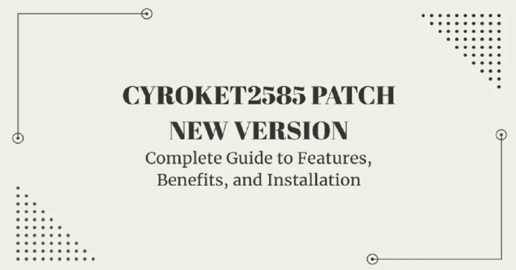cyroket2585 patch new version