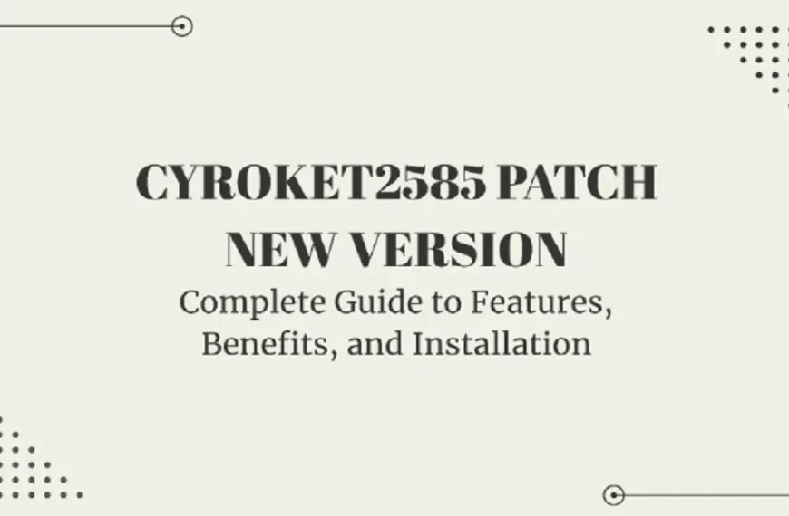 cyroket2585 patch new version